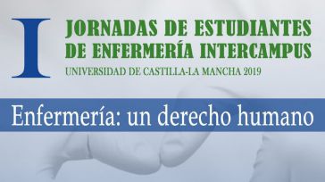 El Campus de Albacete acogerá las I Jornadas Intercampus de estudiantes de Enfermería de la UCLM