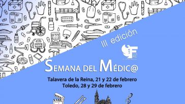 Todo preparado para la III Semana del Médico del COMT que se celebrará este mes de febrero en Talavera y en Toledo