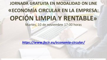 FECIR organiza la jornada online gratuita: "Economía circular en la empresa: Opción limpia y rentable"