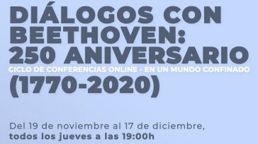 El CIDoM (UCLM-CSIC) se suma al Año Beethoven con un ciclo de conferencias que podrá seguirse en YouTube y Facebook 