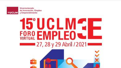 El foro de empleo UCLM3E se celebrará en formato virtual del 27 al 29 de abril 