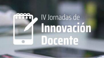 Abierta la preinscripción para las Jornadas de Innovación Docente de la UCLM, que se celebrarán el 17 y el 18 de junio de forma virtual 