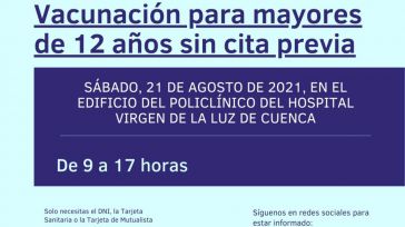 El sábado arranca en el Policlínico de Cuenca una vacunación sin cita para los mayores de 12 años