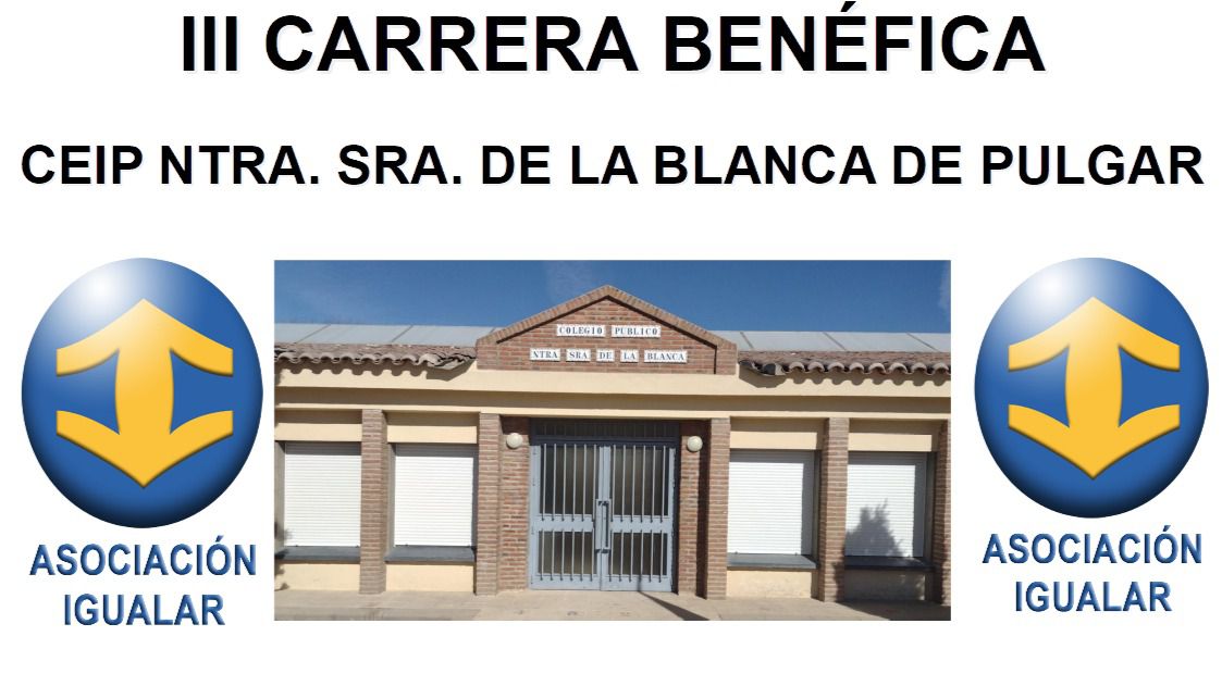 El CEIP de Pulgar organiza su tercera carrera en beneficio de la asociación Igualar