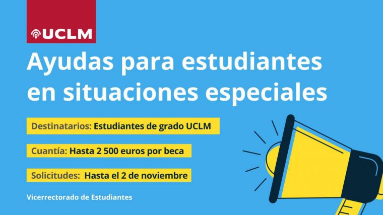 Abierto el plazo de solicitud de ayudas para estudiantes en situaciones especiales matriculados en grado en la UCLM