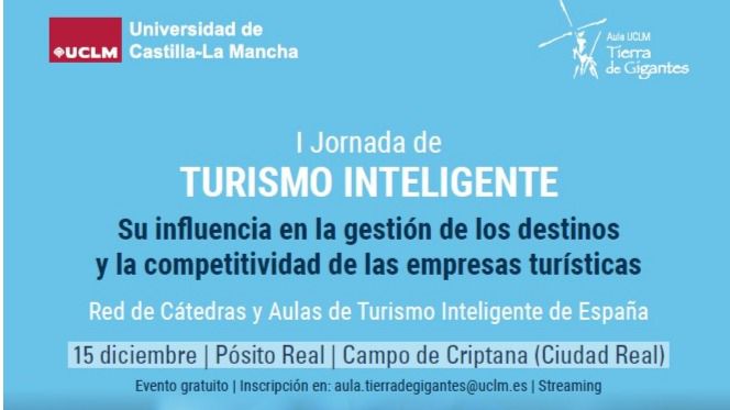 La UCLM celebrará el 15 de diciembre en Campo de Criptana la I Jornada de Turismo Inteligente