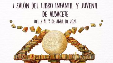 Albacete celebra del 2 al 5 de abril el I Salón del Libro Infantil y Juvenil para fomentar lectura en edades tempranas