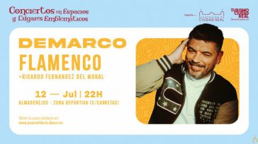 “Demarco Flamenco” actuará en Almadenejos el 12 de julio en los Conciertos en Espacios y Lugares Emblemáticos de la Diputación