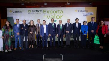 El IX Foro Exporta Tu Valor de Globalcaja pone el foco en la exportación como palanca de transformación ante 300 empresarios