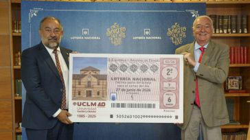 La Universidad de Castilla-La Mancha celebra su 40 aniversario con un décimo de Lotería Nacional